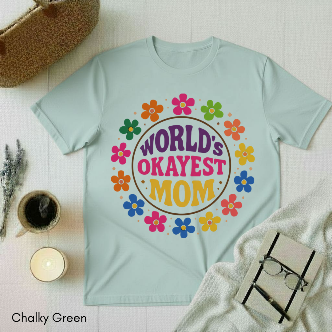World's Okayest Mom T-shirt