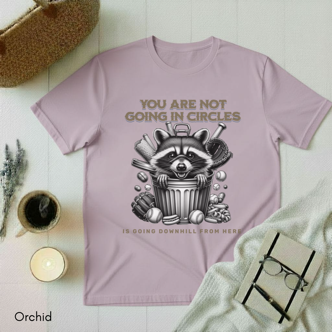 Not going in Circles T-shirt
