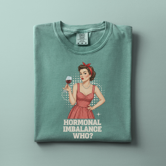 Hormonal Imbalance Tee