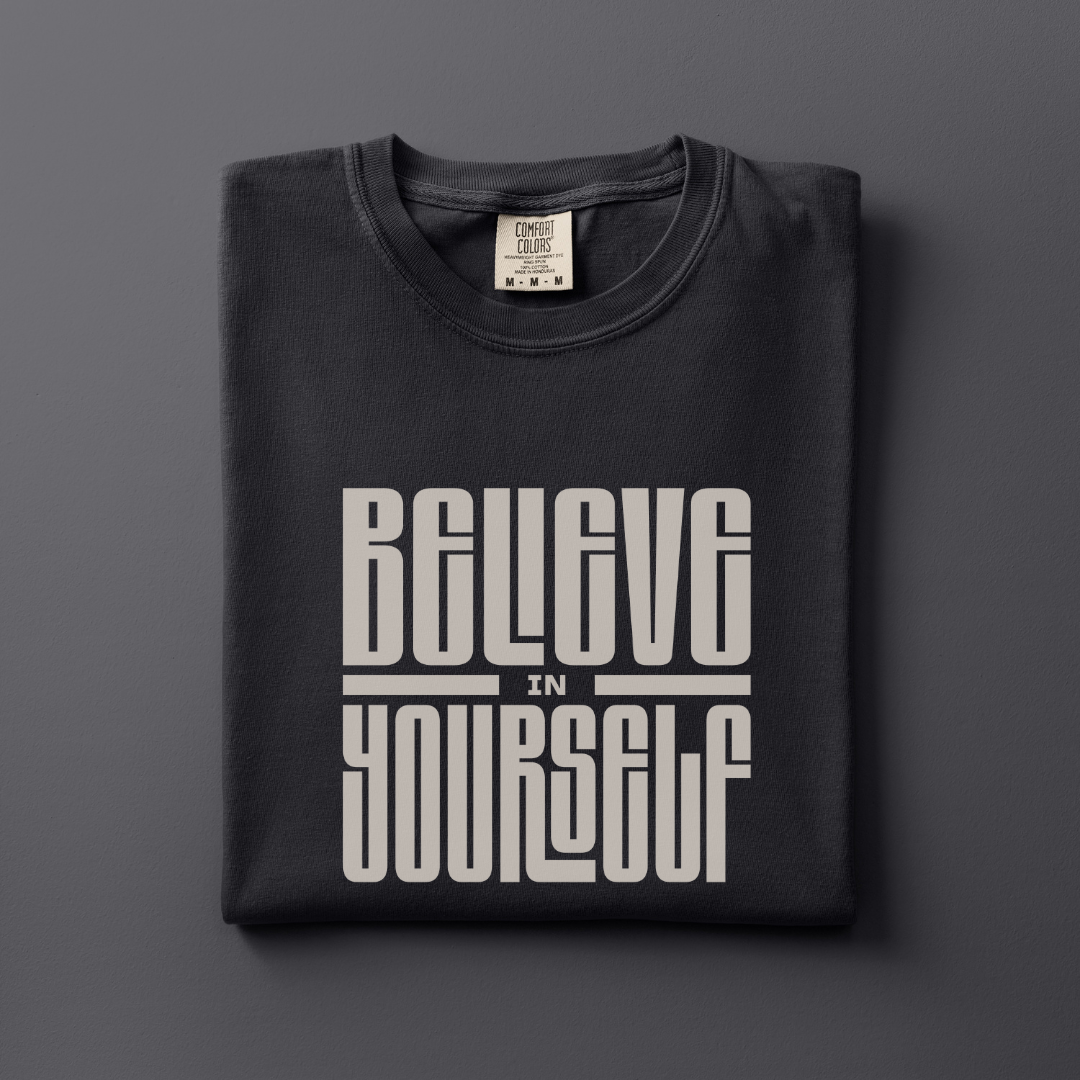 Believe in Yourself Tee