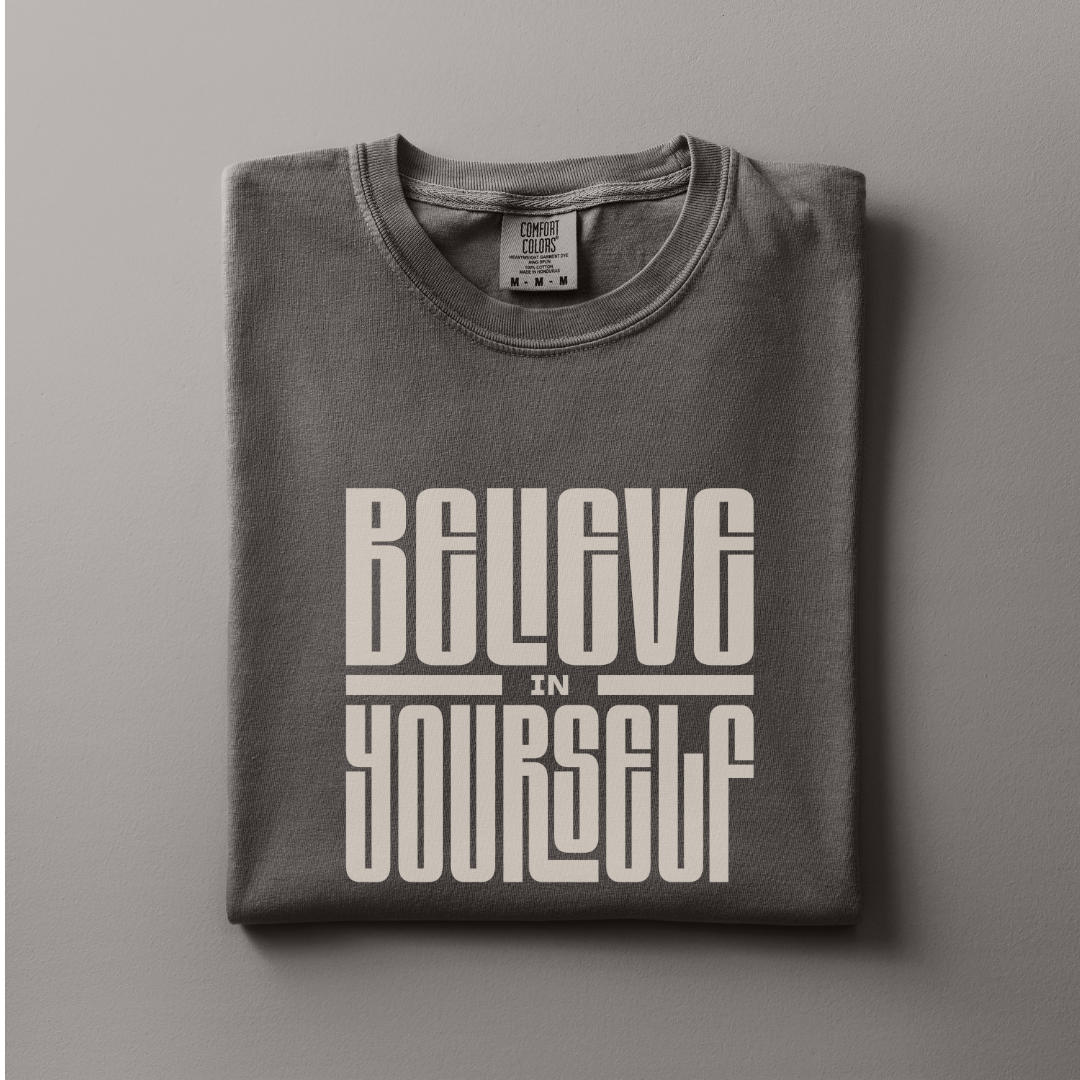 Believe in Yourself Tee