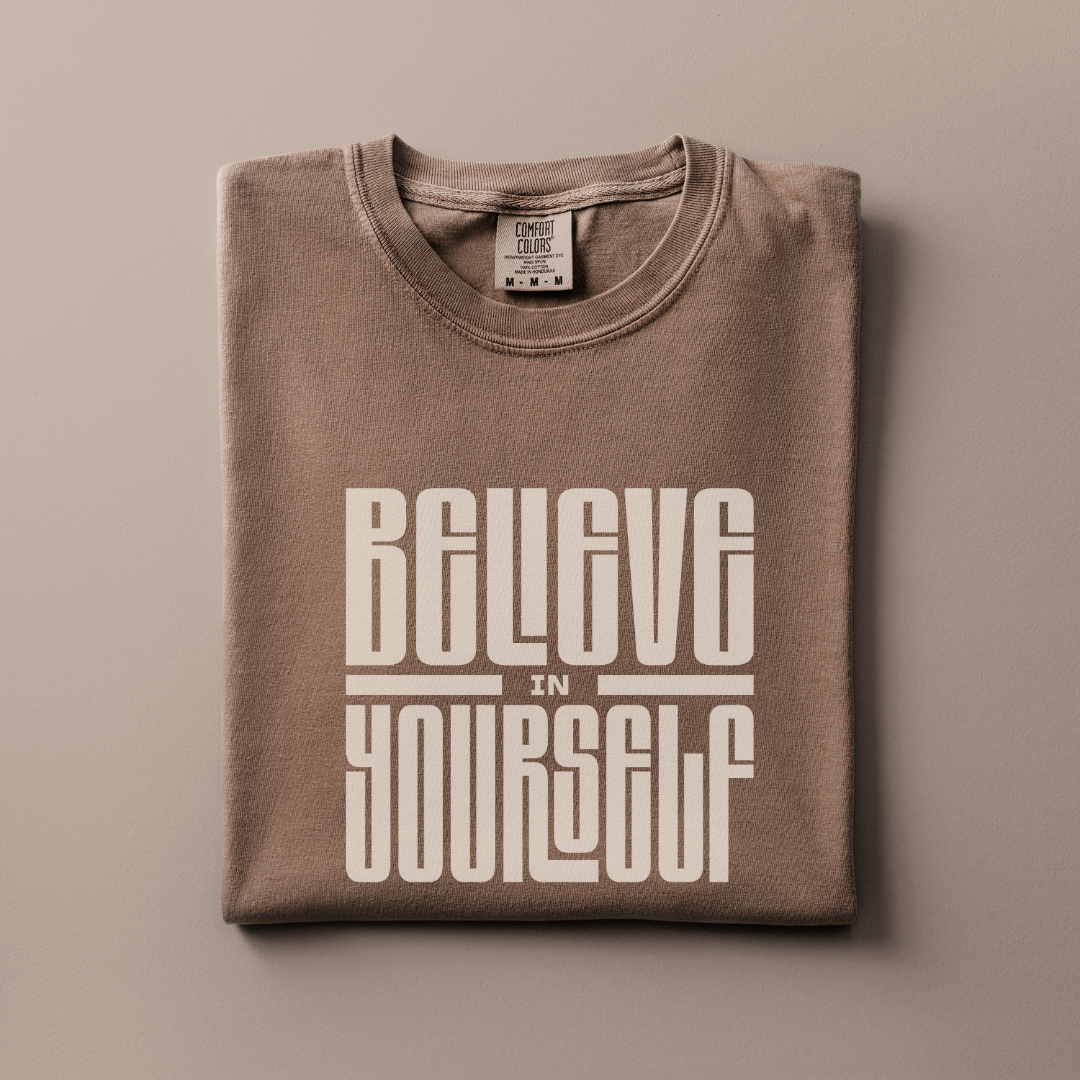 Believe in Yourself Tee