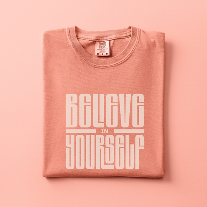 Believe in Yourself Tee