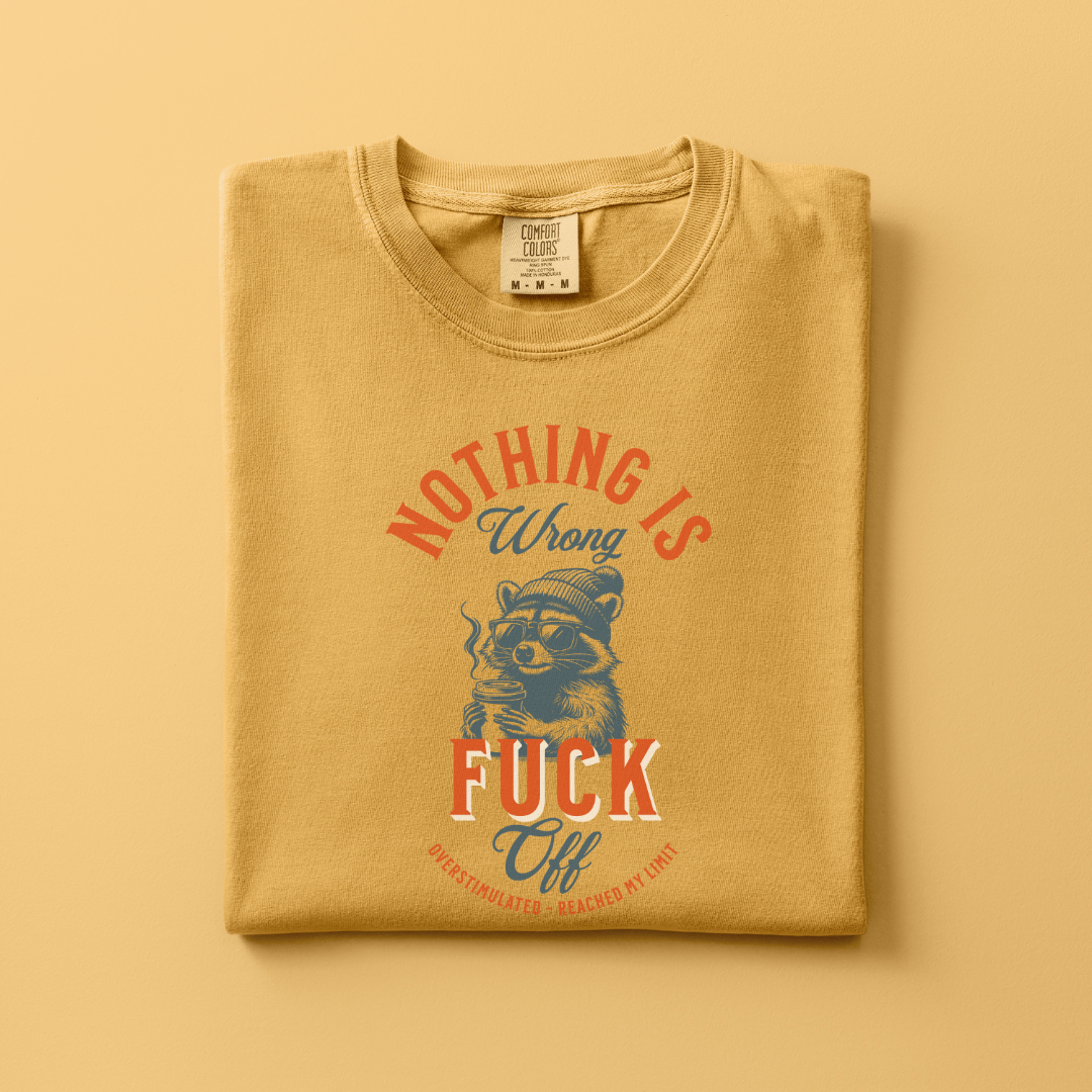 Nothing is Wrong Tee