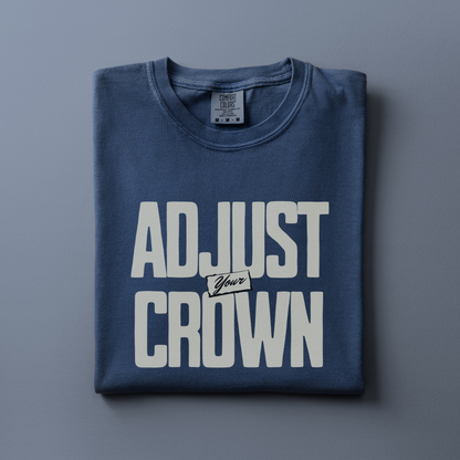 Adjust Your Crown Tee