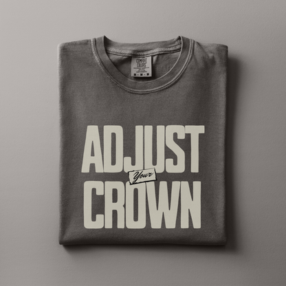 Adjust Your Crown Tee