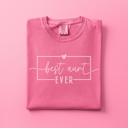 Best Aunt Ever Tee