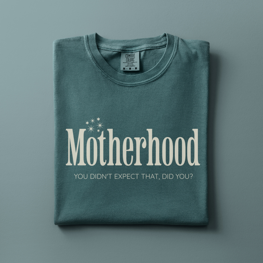 Motherhood Tee