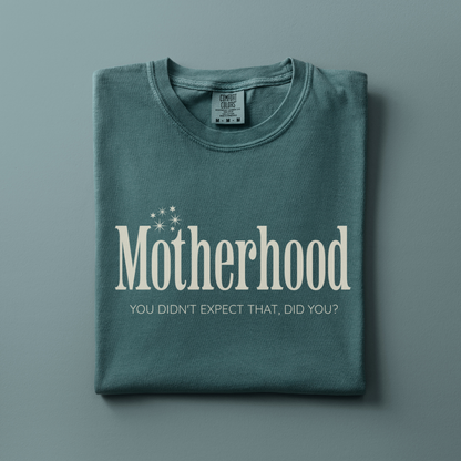 Motherhood Tee