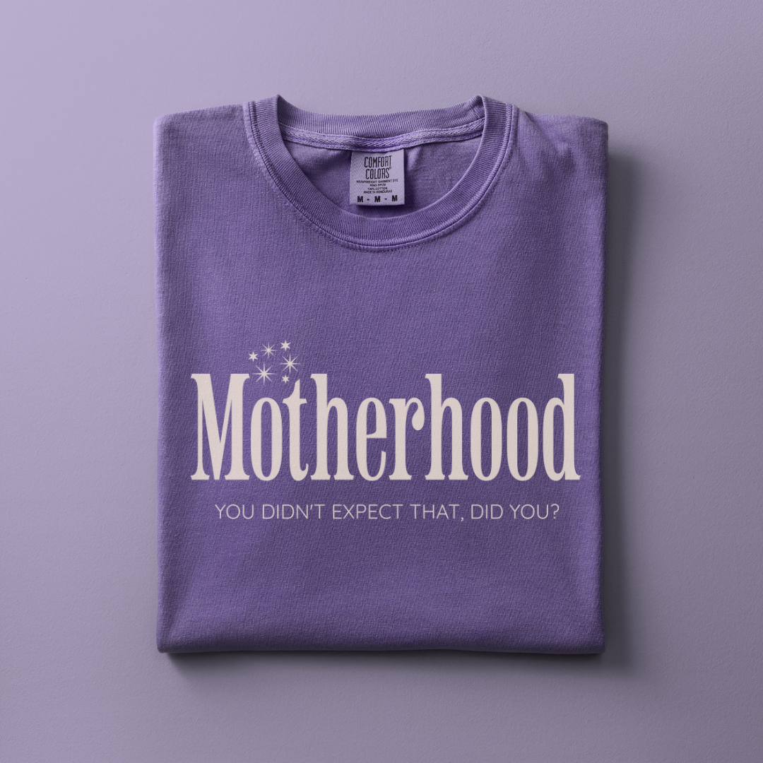 Motherhood Tee