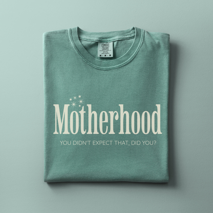 Motherhood Tee