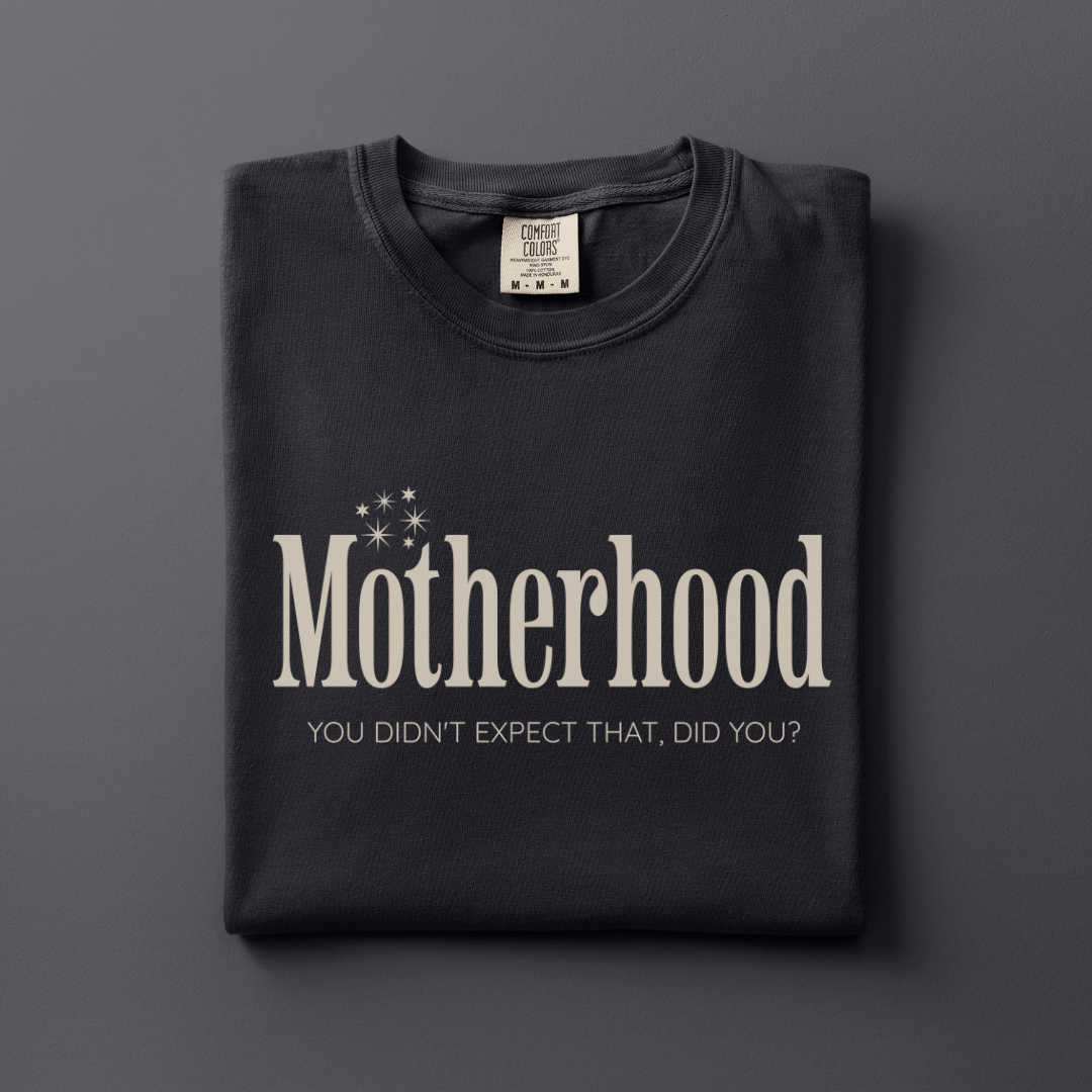 Motherhood Tee