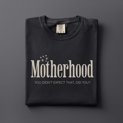 Motherhood Tee