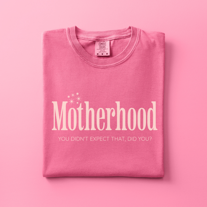 Motherhood Tee