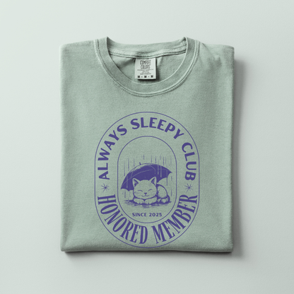 Always Sleepy Club Tee