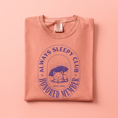 Always Sleepy Club Tee