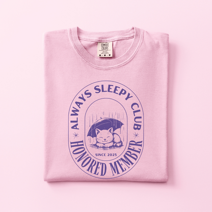 Always Sleepy Club Tee