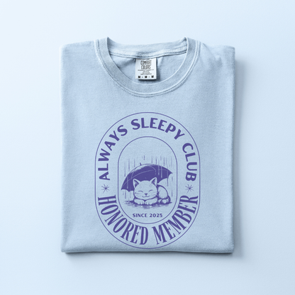 Always Sleepy Club Tee