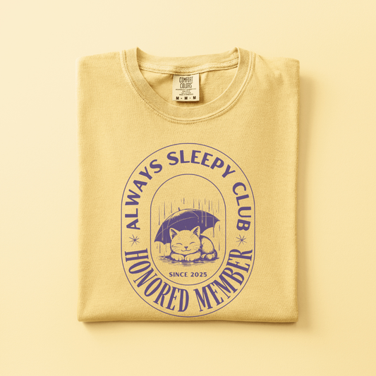 Always Sleepy Club Tee