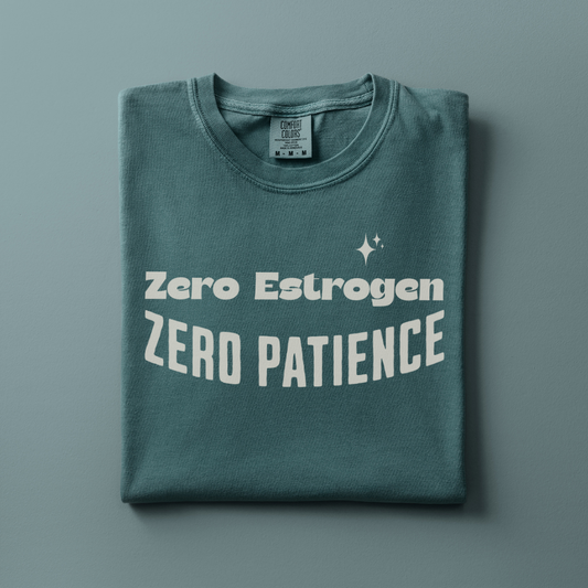 Zero Estrogen Tee