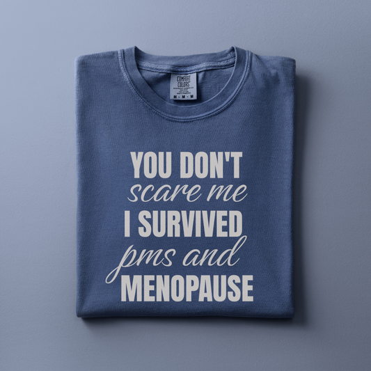 You don't scare Me Tee