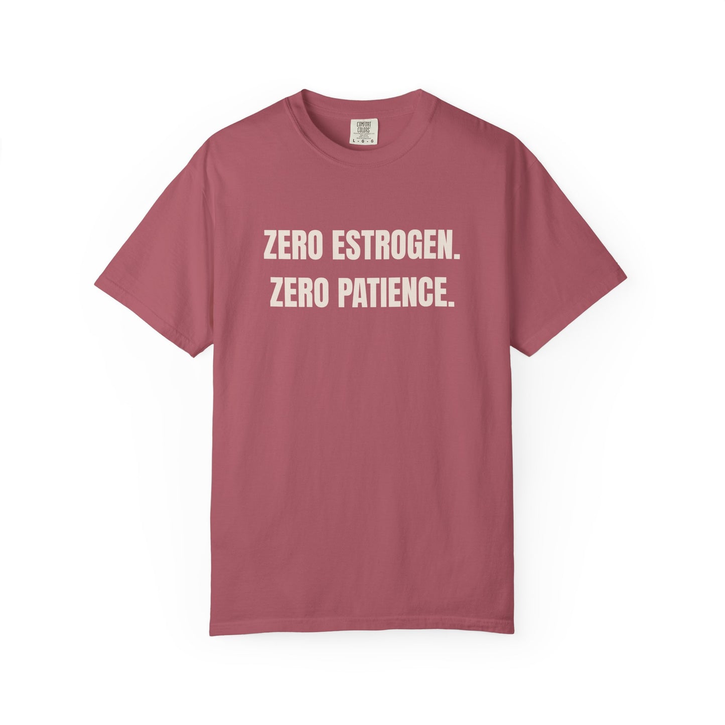 Zero Estrogen T-shirt