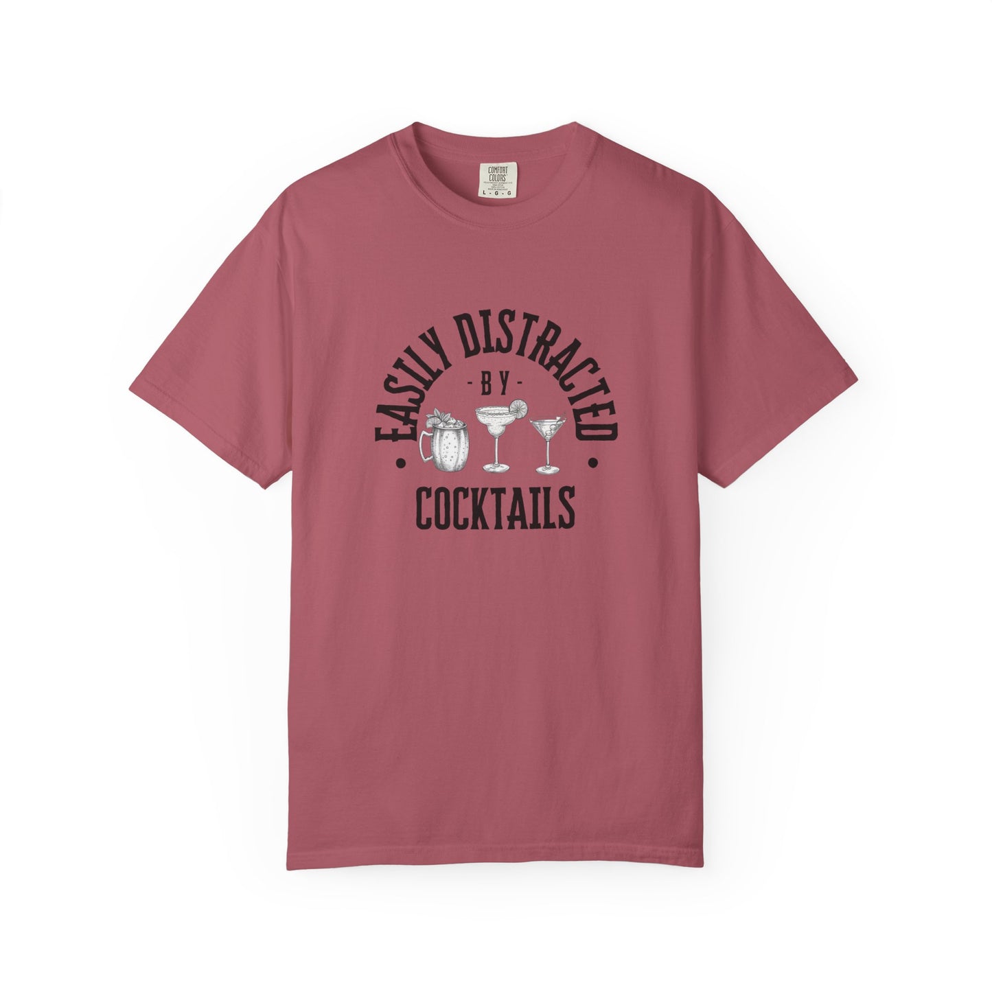 Easily Distracted by Cocktails  T-shirt