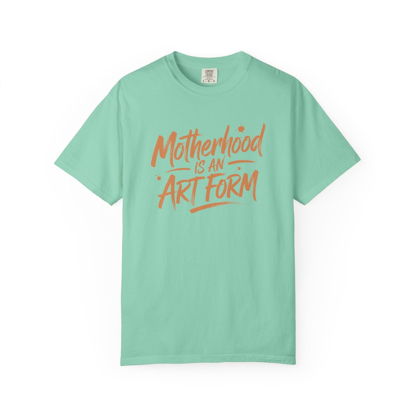 Motherhood is an art form T-shirt