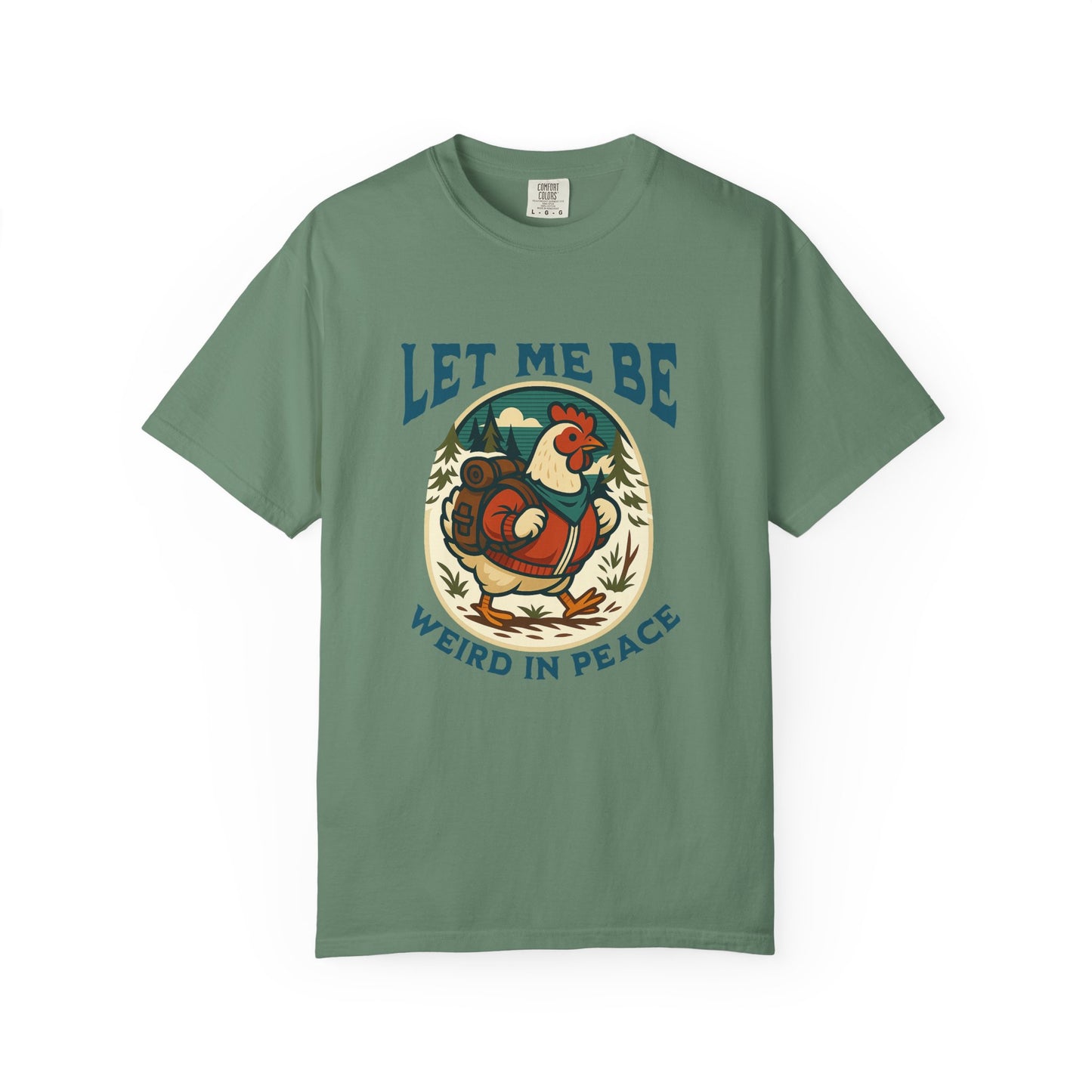 Let me be weird in Peace T-shirt
