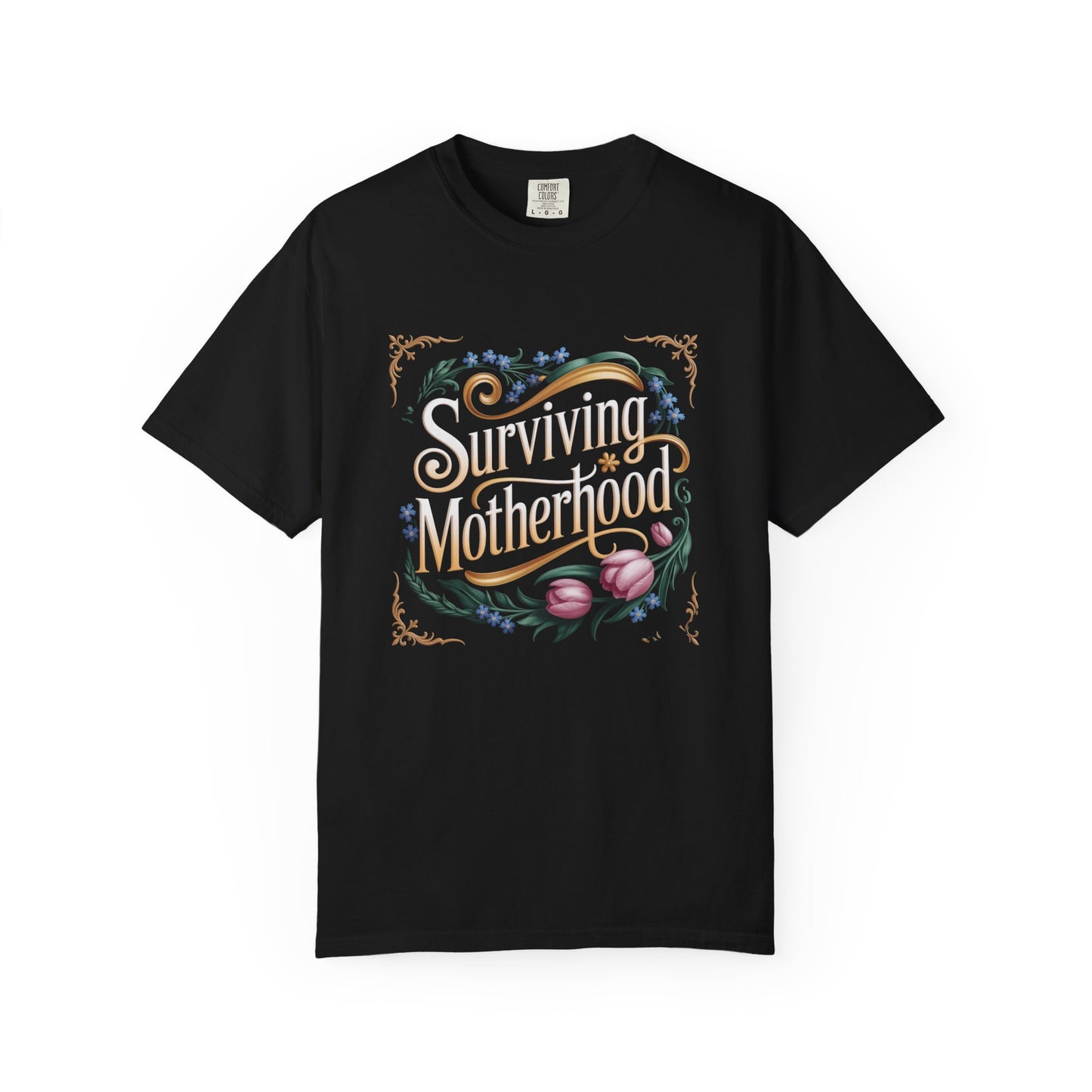 Surviving Motherhood T-shirt
