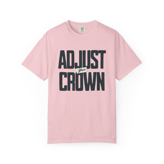 Adjust Your Crown T-shirt