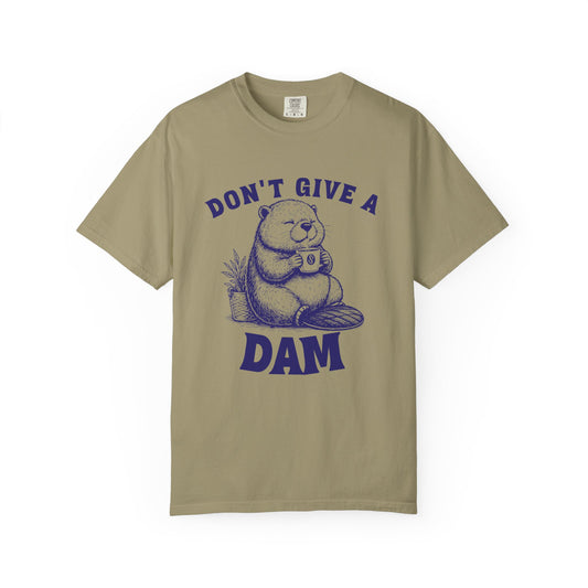 Don't Give a Dam T-shirt