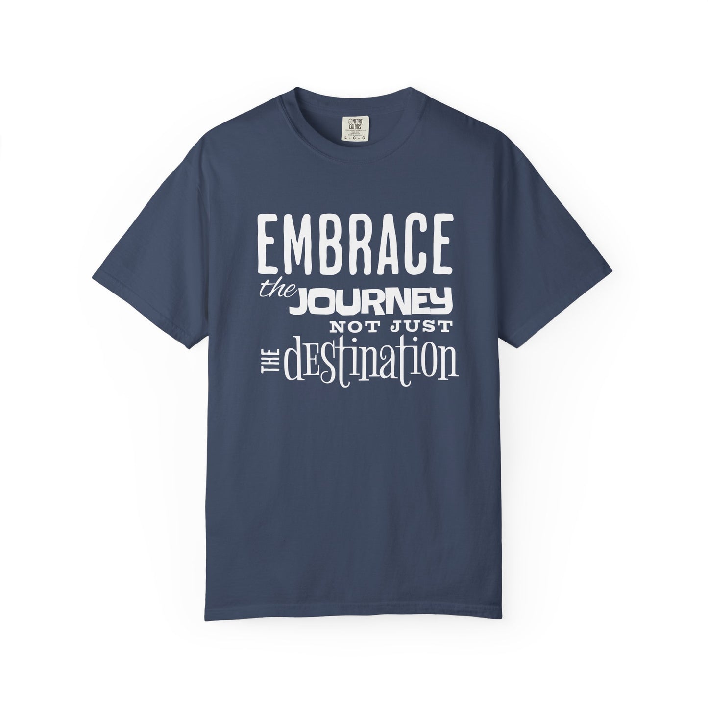 Embrace the Journey T-shirt
