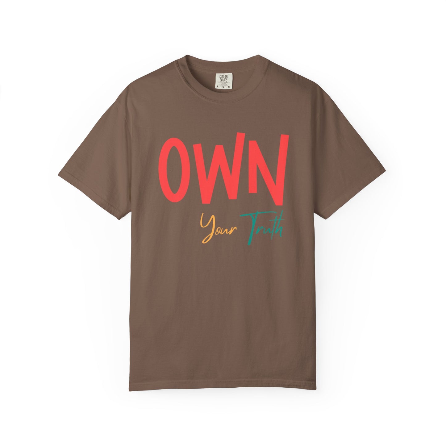 Own Your Truth T-shirt