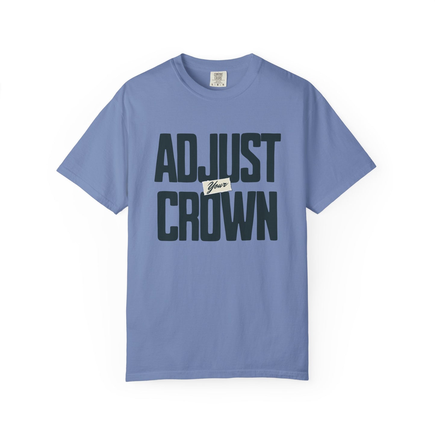 Adjust Your Crown T-shirt