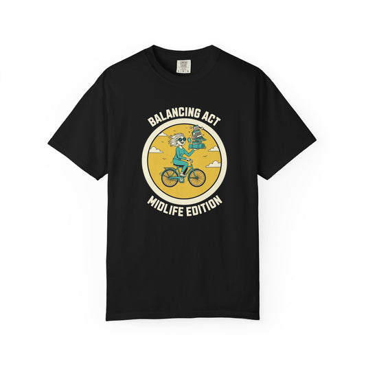 Balancing Act Midlife Edition T-shirt