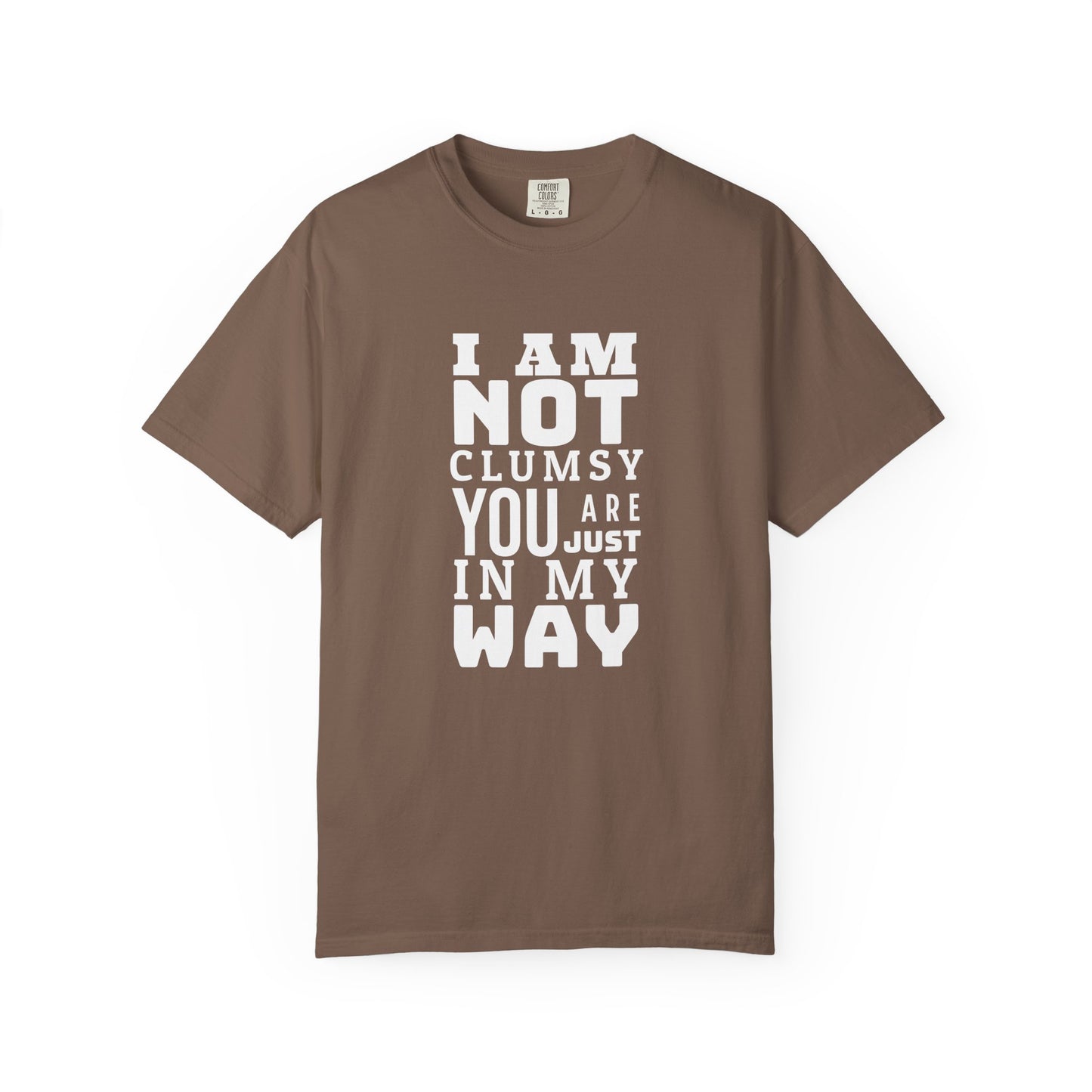 I'm not clumsy T-shirt