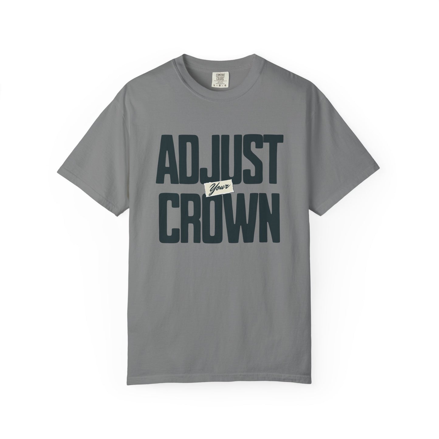Adjust Your Crown T-shirt