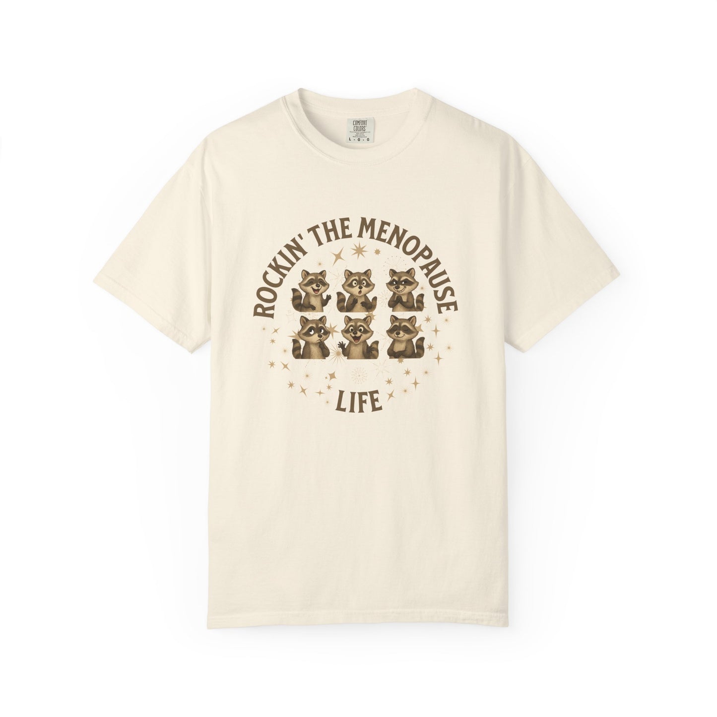 Rockin' the Menopause Life T-shirt