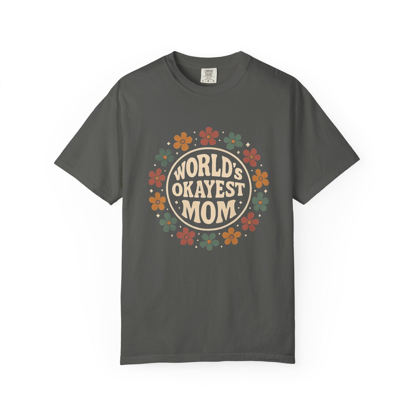 World's Okayest Mom T-shirt