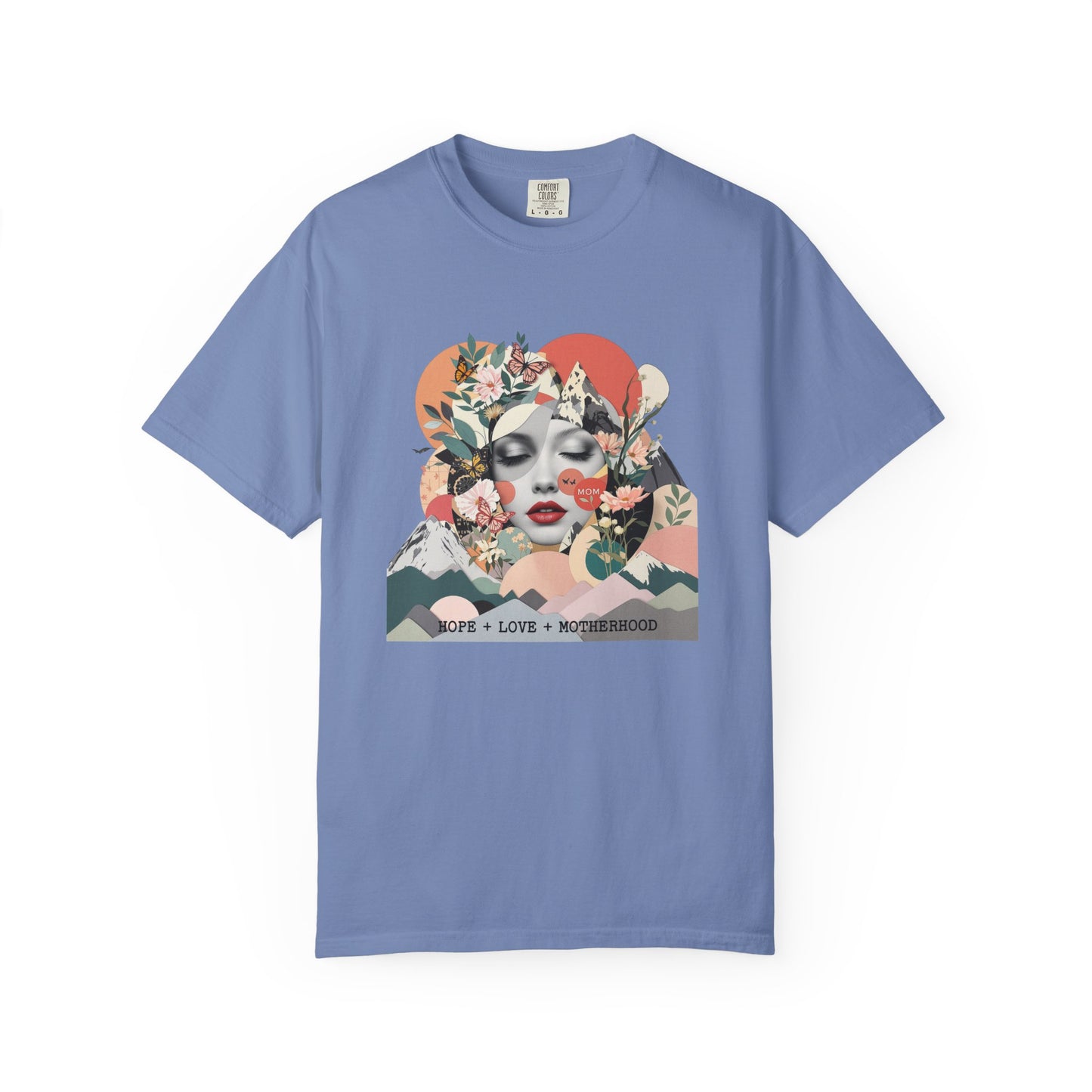 Love + Hope + Motherhood T-shirt