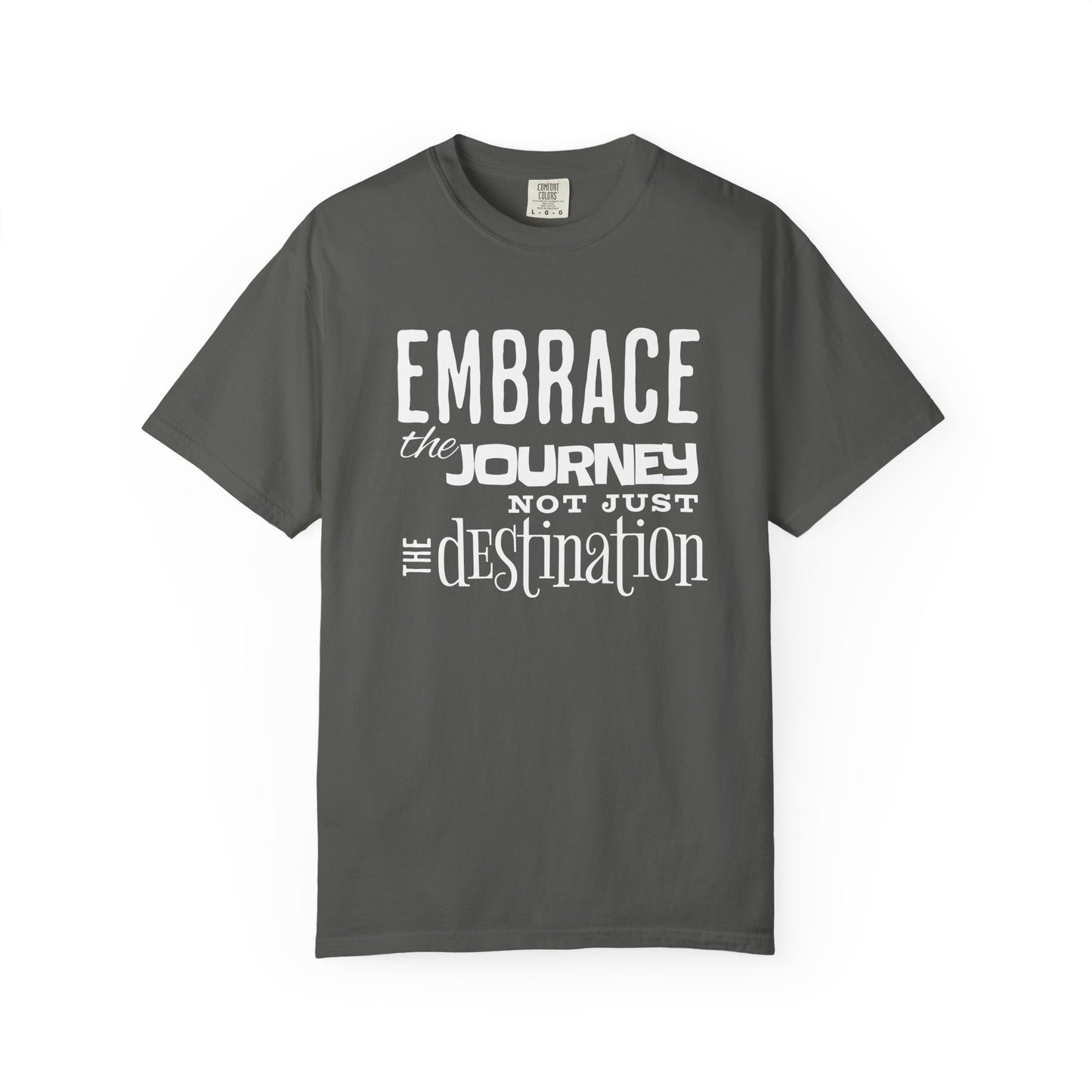 Embrace the Journey T-shirt