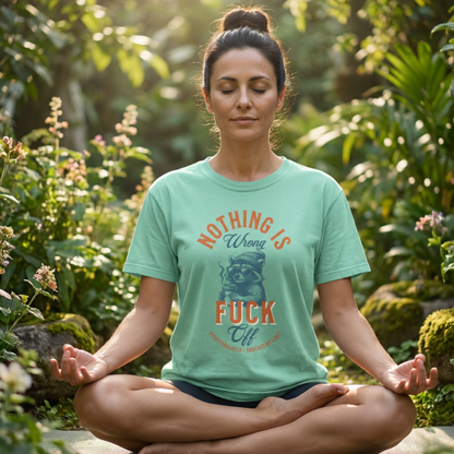 Nothing is Wrong Tee