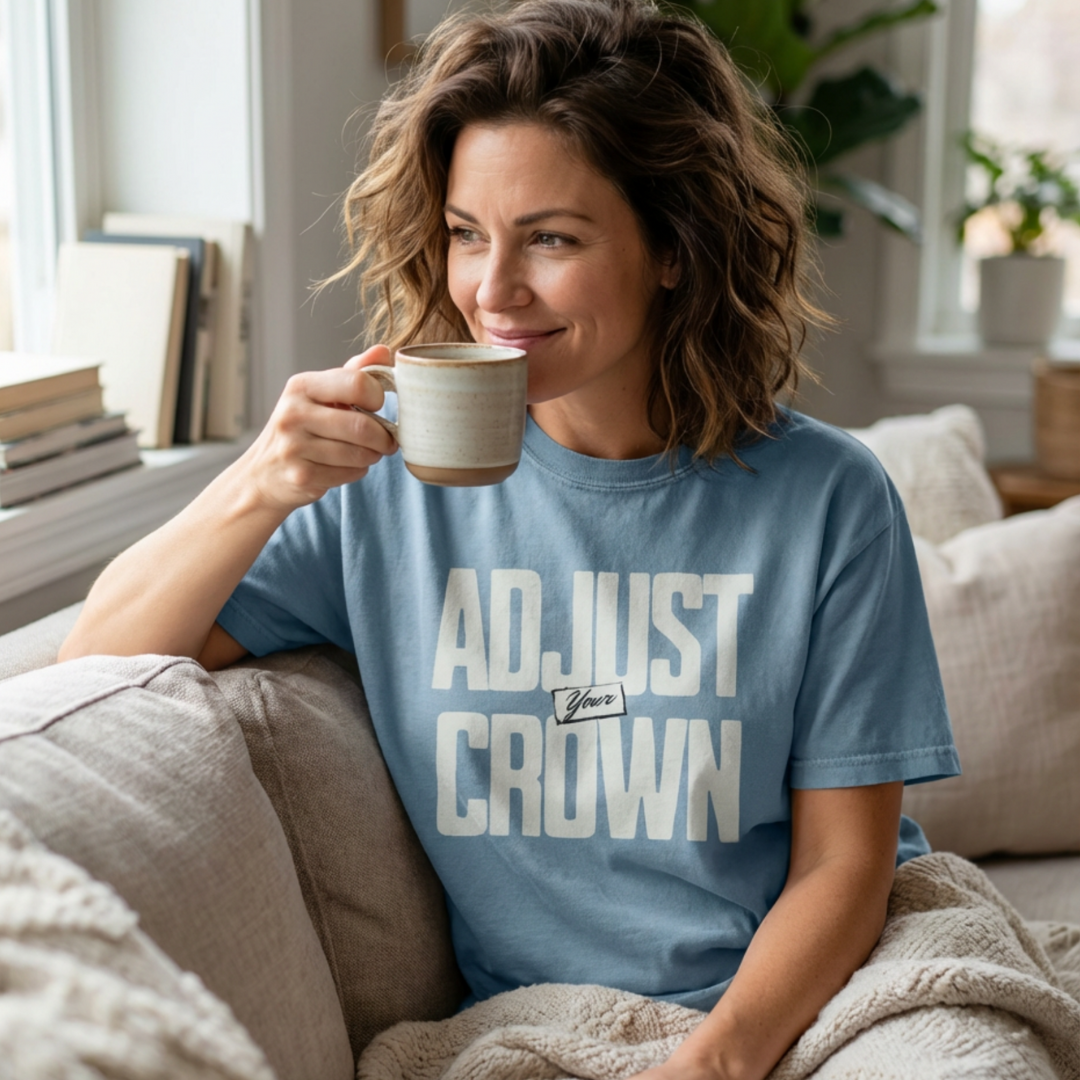 Adjust Your Crown Tee