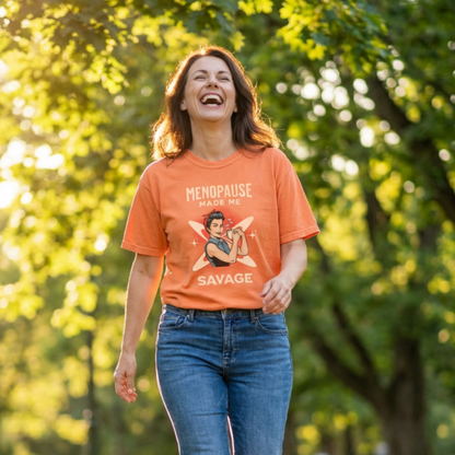 Menopause made me Savage Tee