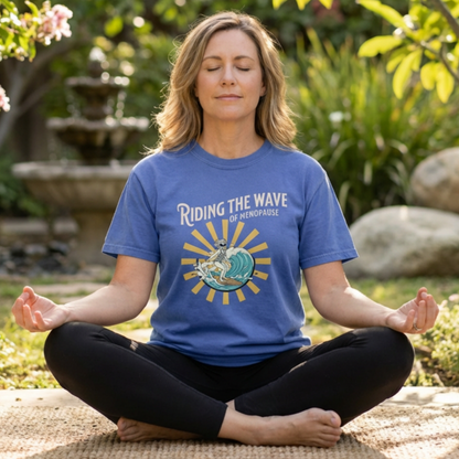 Riding the Wave of Menopause Tee