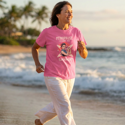 Menopause made me Savage Tee